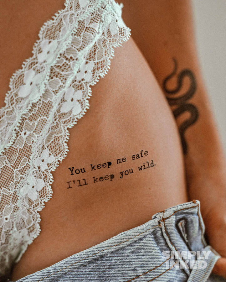 I'll keep you wild tattoo - Semi Permanent