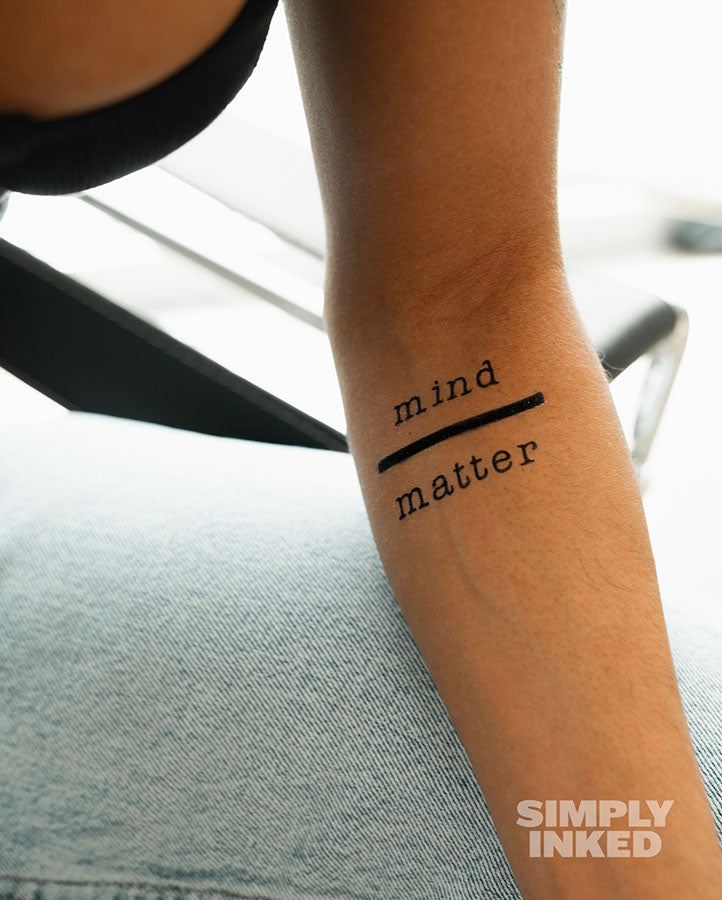 Mind over Matter Tattoo