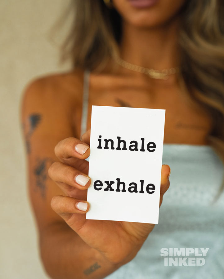 Inhale Exhale Tattoo